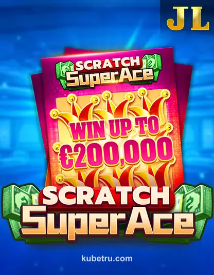 Hình ảnh JII Scratch Super Ace Portrait tại kubetru