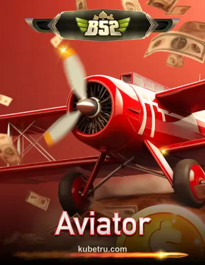 Hình ảnh B52 Aviator Portrait tại kubetru